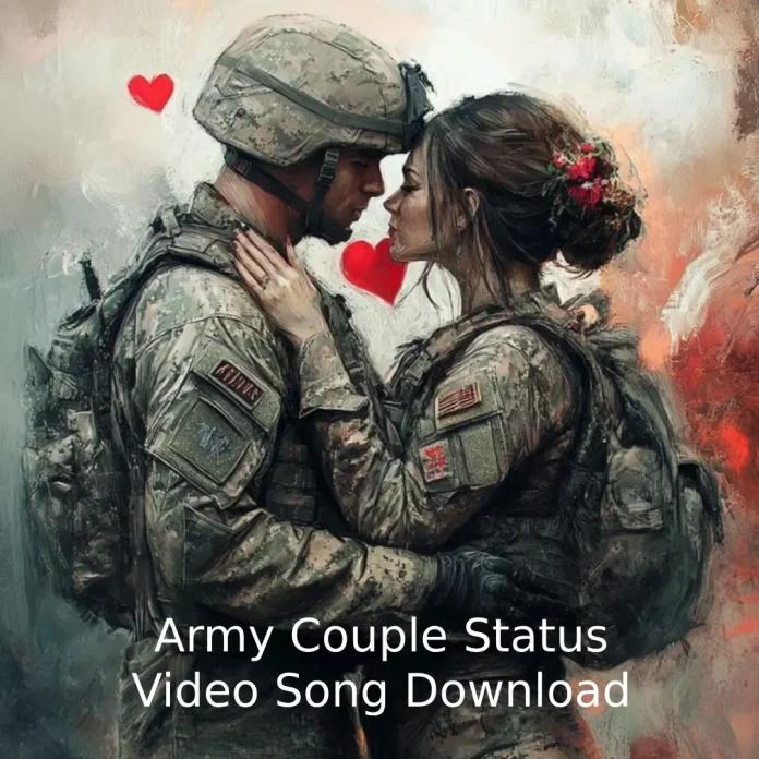 Army Couple Status Video Download