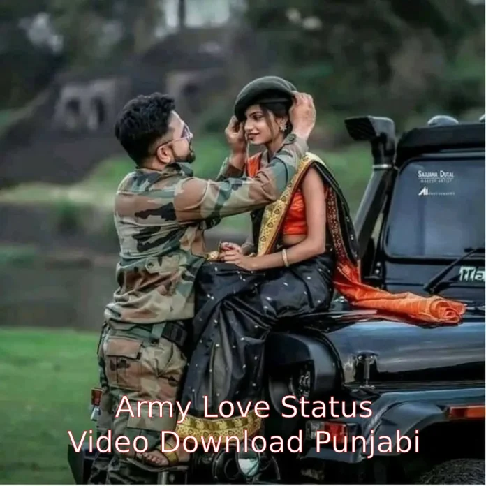 Army Love Status Video Download Punjabi