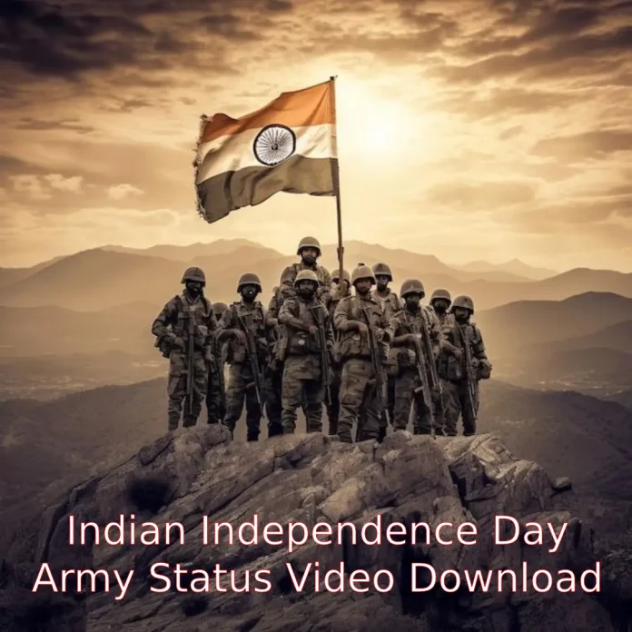 Indian Independence Day Army Status Video Download