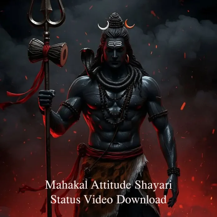 Mahakal Attitude Shayari Status Video Download