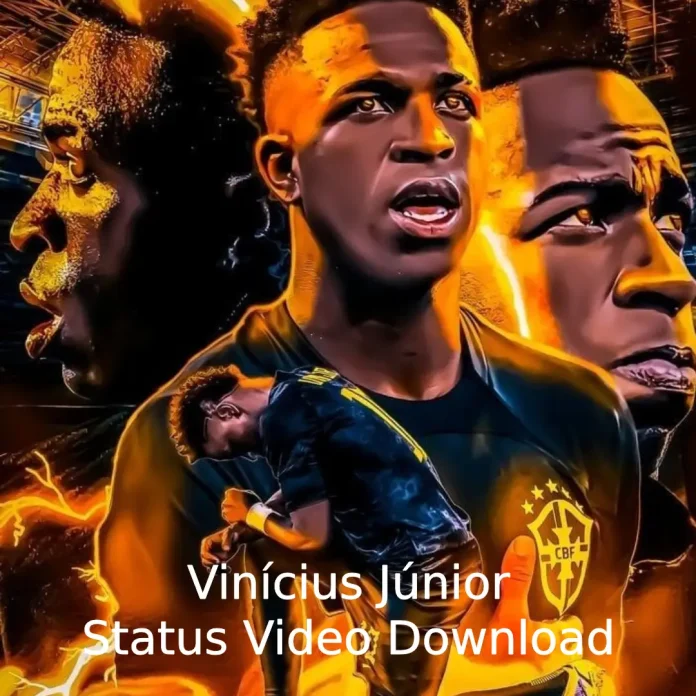 Vinícius Júnior Status Video Download