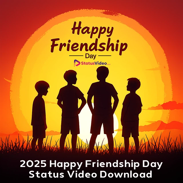 2025 Happy Friendship Day Status Video Download