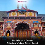 Badrinath Dham Status Video Download