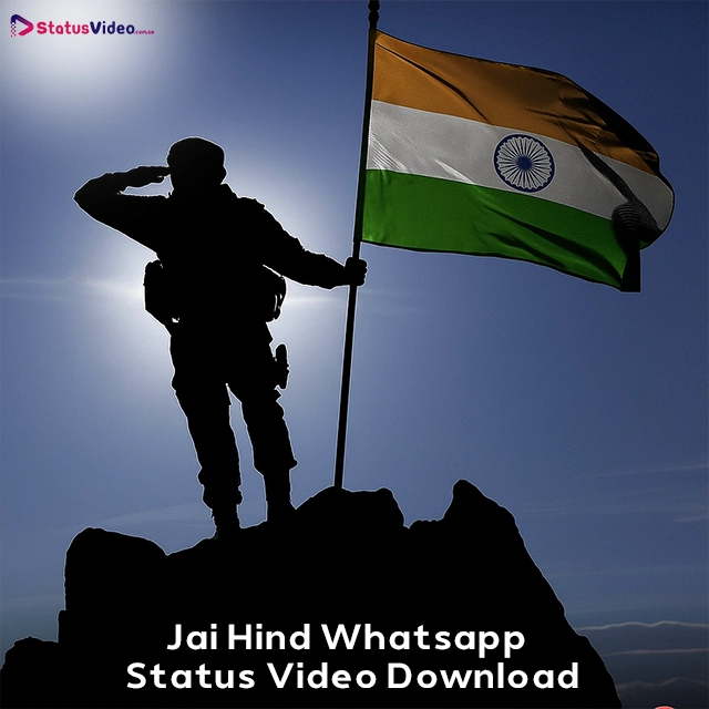 Jai Hind Whatsapp Status Video Download