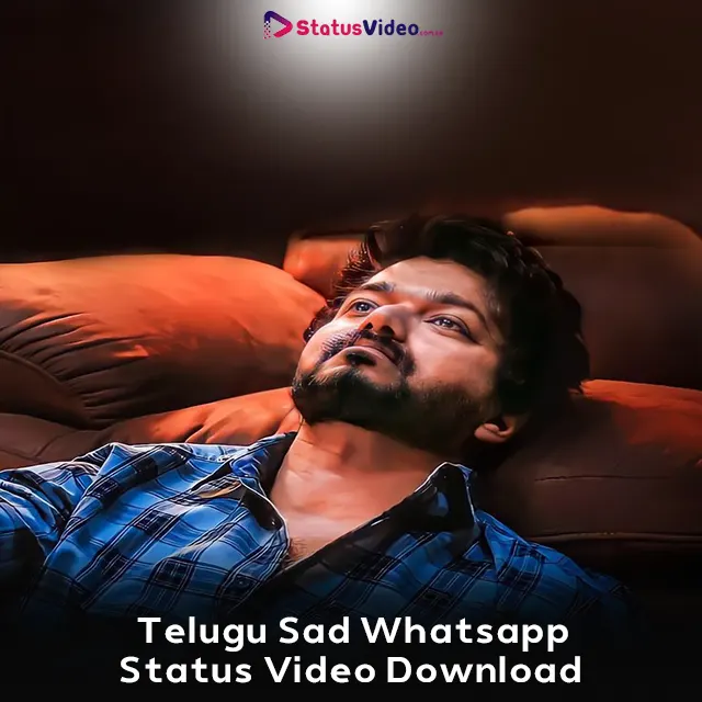 Telugu Sad Whatsapp Status Video Download