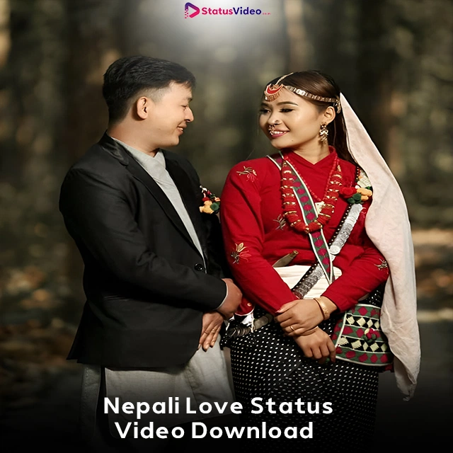 Nepali Love Status Video Download