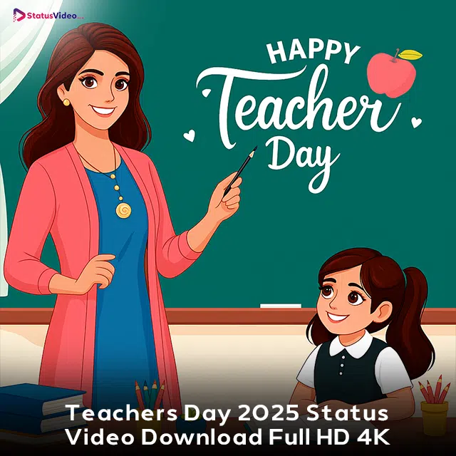 Teachers Day 2025 Status Video Download Full HD 4K