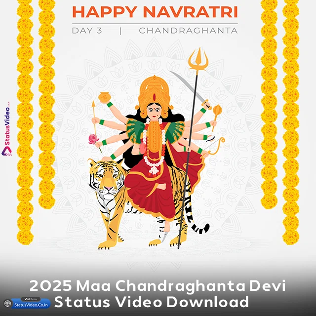 2025 Maa Chandraghanta Devi Status Video Download