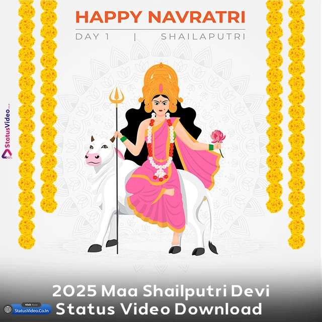 2025 Maa Shailputri Devi Status Video Download