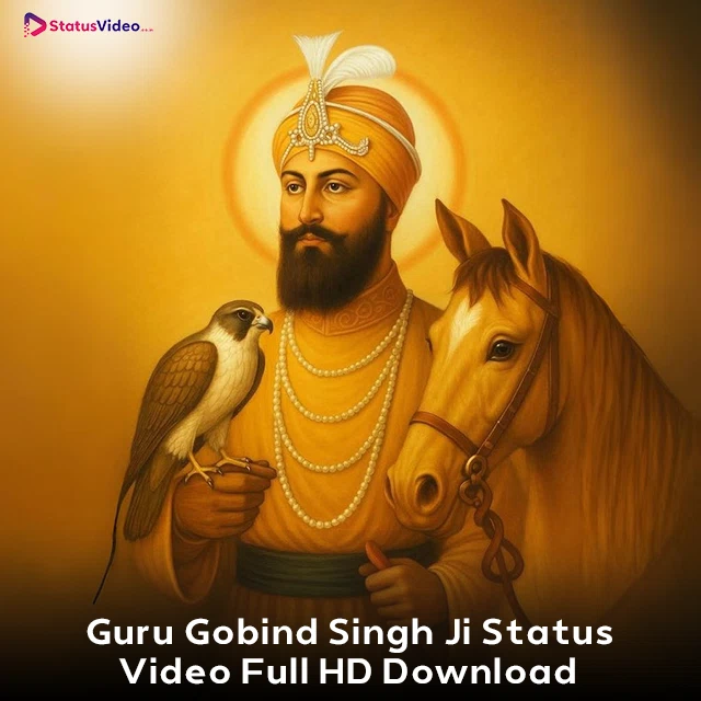 Guru Gobind Singh Ji Status Video Full HD Download