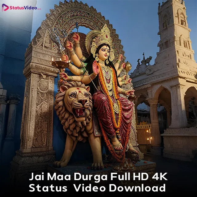 Jai Maa Durga Full HD 4K Status Video Download