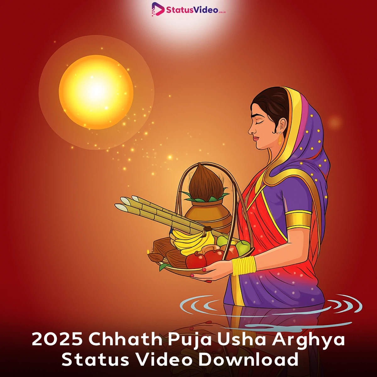2025 Chhath Puja Usha Arghya Status Video Download