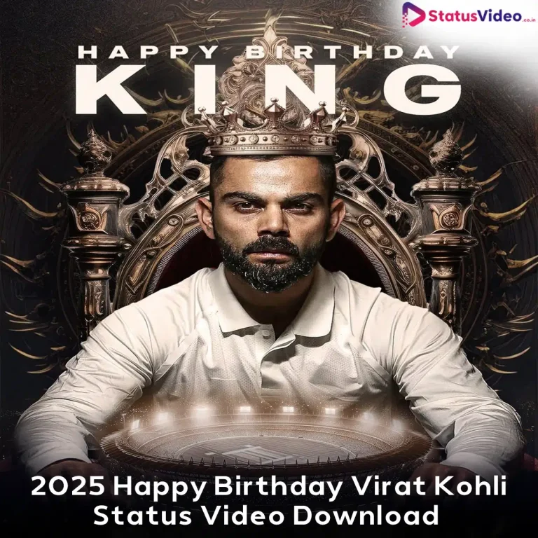 2025 Happy Birthday Virat Kohli Status Video Download