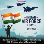 2025 Indian Air Force Day Whatsapp HD Status Video Download