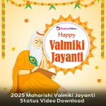 2025 Maharishi Valmiki Jayanti Status Video Download