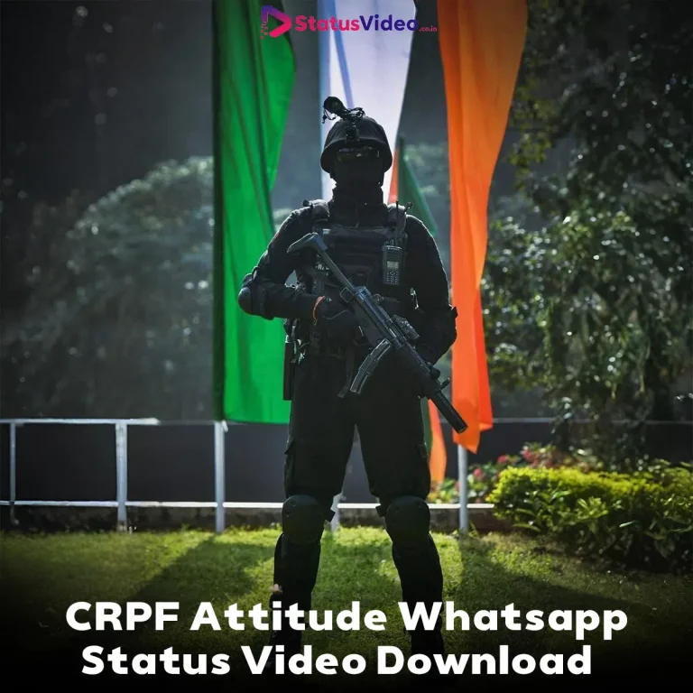 CRPF Attitude Whatsapp Status Video Download