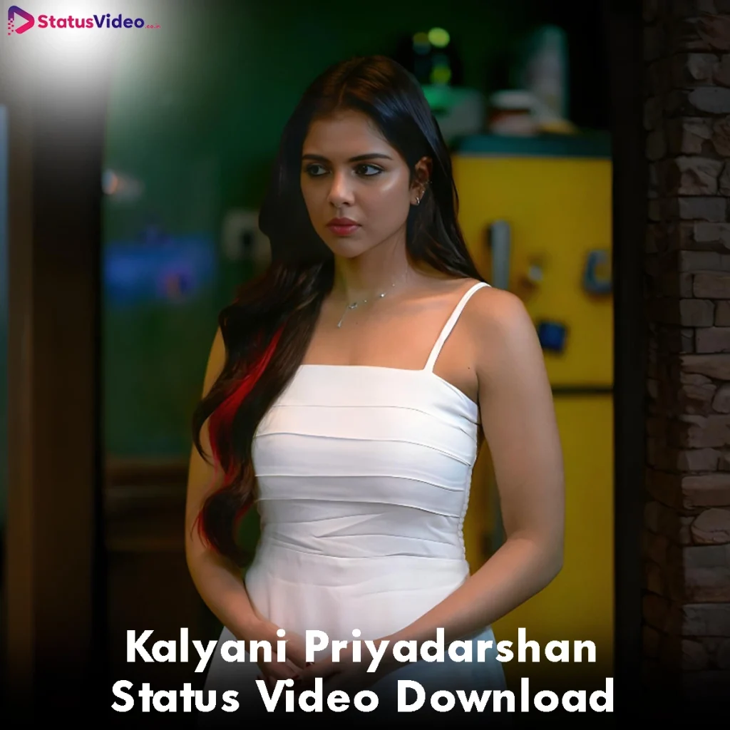 Kalyani Priyadarshan Status Video Download