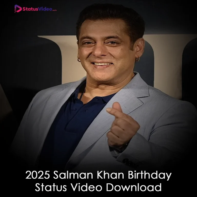2025 Salman Khan Birthday Status Video Download