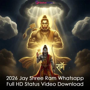 2026 Jay Shree Ram Whatsapp Full HD Status Video Download